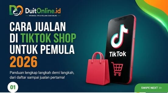 Cara Jualan di TikTok Shop dari 0 Follower: Panduan Jujur untuk Pemula 2026